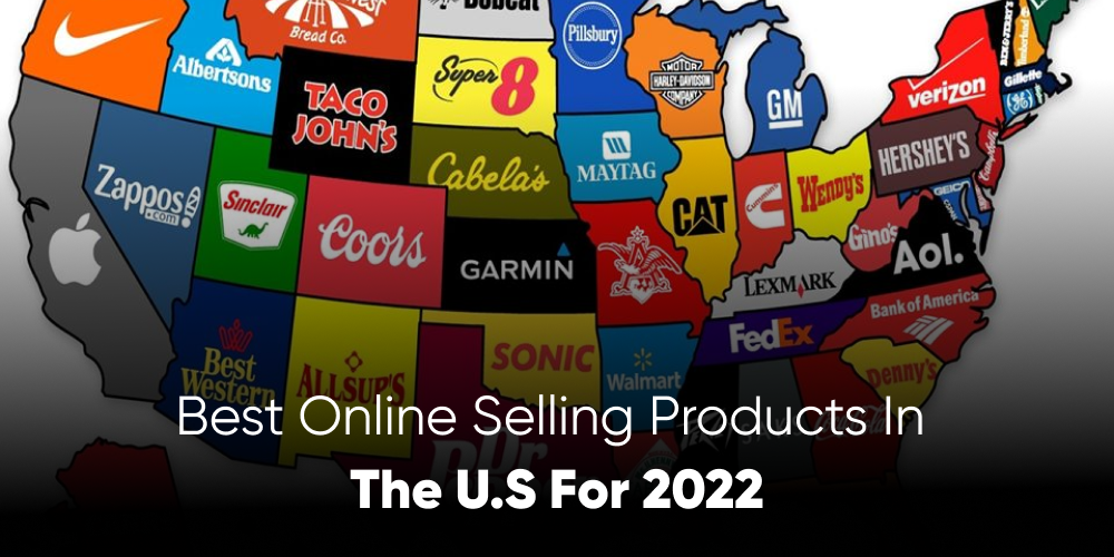 Best Online Selling Products in the U.S for 2022