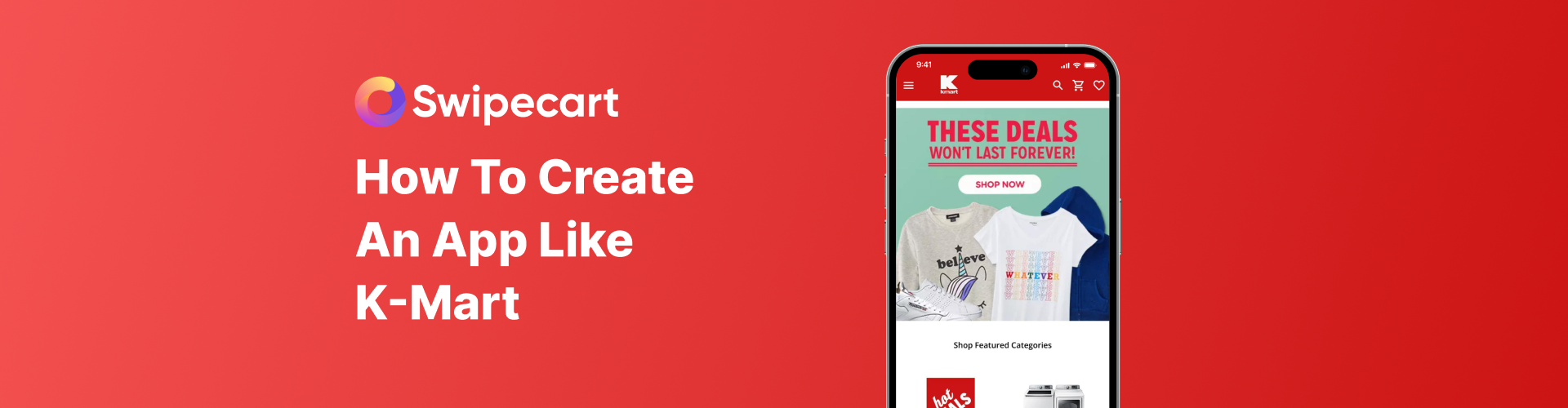 How to create an app like Kmart