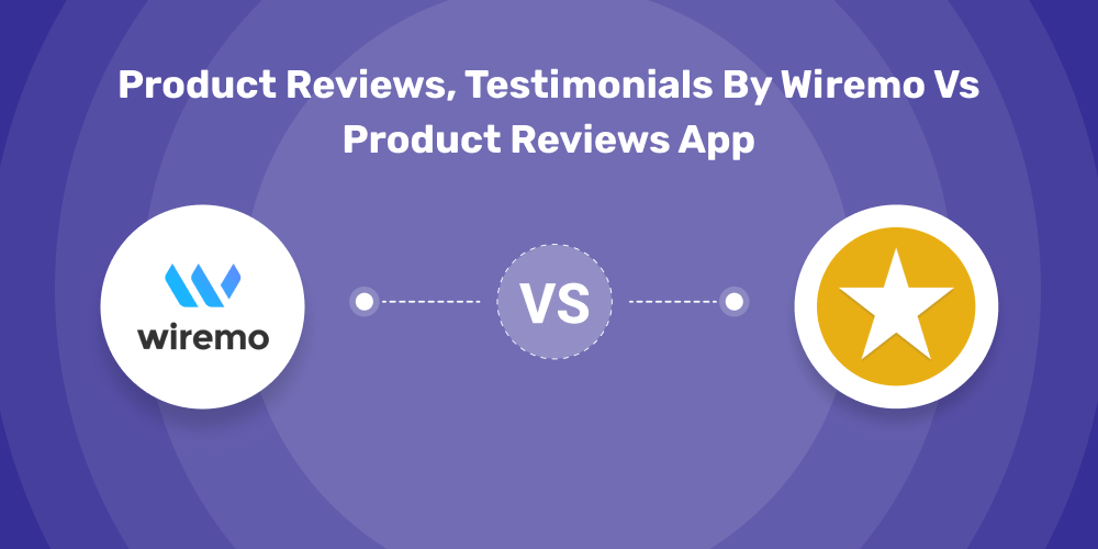 Product Reviews, Testimonials by Wiremo vs Product Reviews App