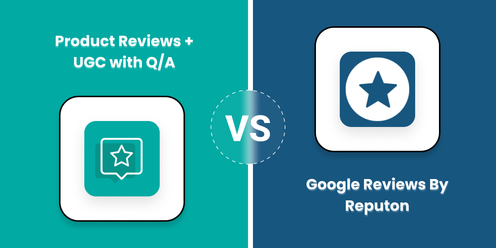 Product Reviews + UGC with Q/A  by Hulk Apps vs Google Customer Reviews App