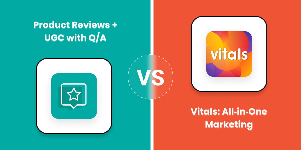 Product Reviews + UGC with Q/A  by Hulk Apps vs Vitals: All‑in‑One Marketing