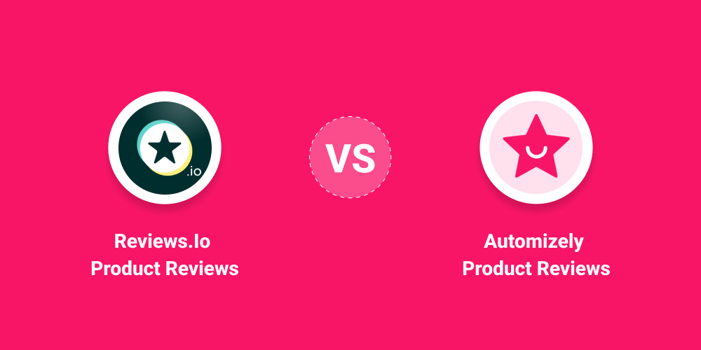 Reviews.io Product Reviews vs Automizely Product Reviews App
