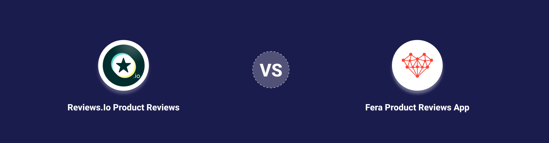 Reviews.io Product Reviews vs Fera Product Reviews App