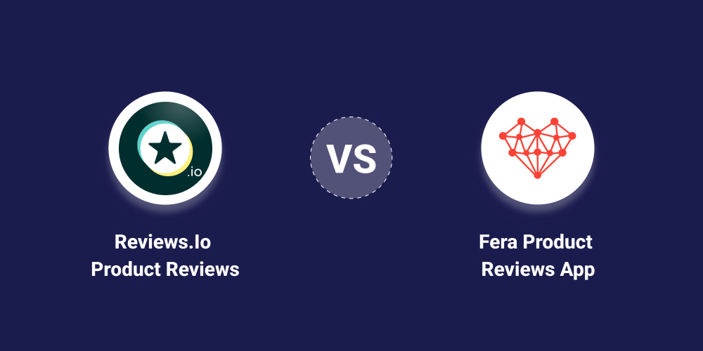Reviews.io Product Reviews vs Fera Product Reviews App