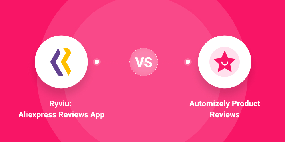 Ryviu: Aliexpress Reviews App Vs Automizely Product Reviews App