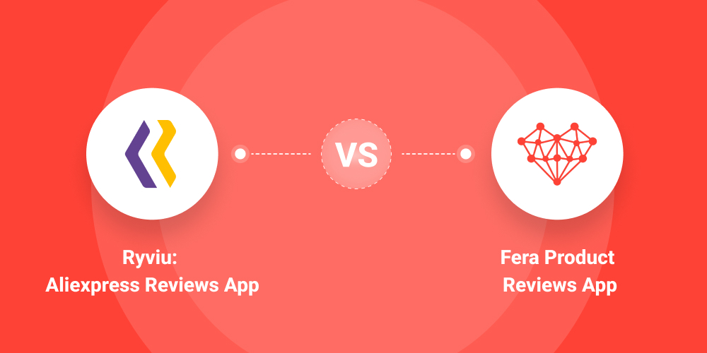 Ryviu: Aliexpress Reviews App Vs Fera Product Reviews App
