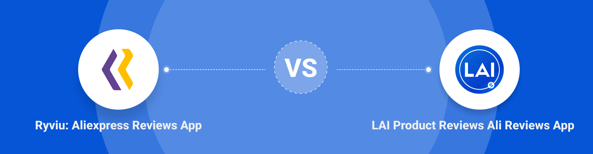 Ryviu: Aliexpress Reviews App Vs LAI Product Reviews Ali Reviews App