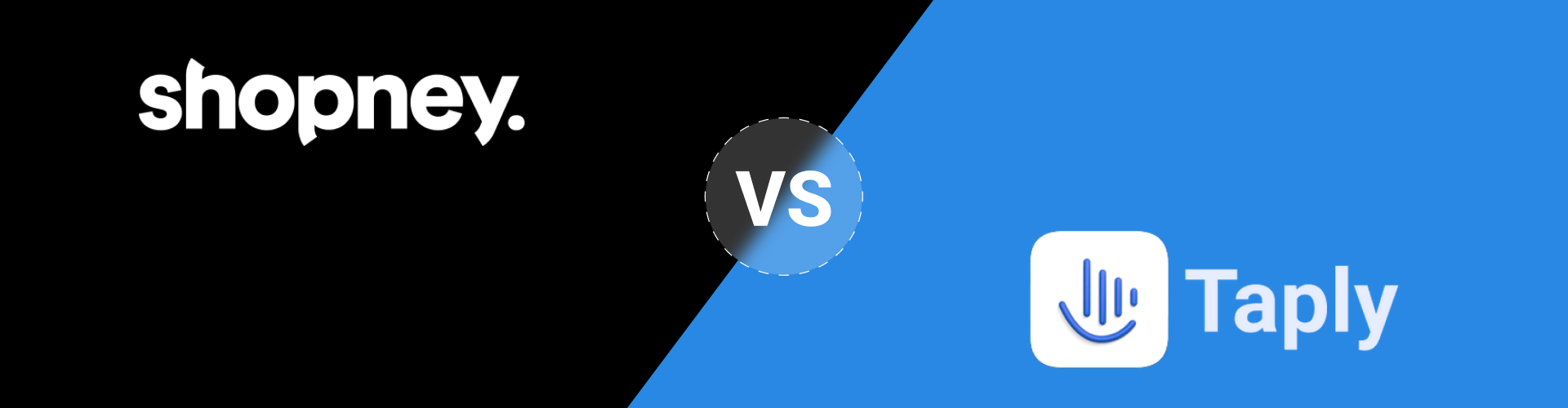 Shopney vs Taply Mobile App Builder