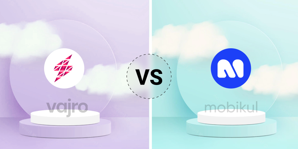 Vajro vs Mobikul Mobile App Maker