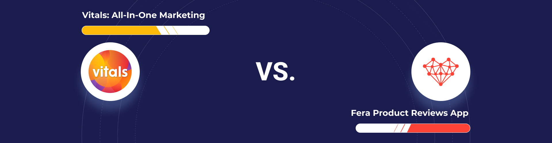 Vitals: All‑in‑One Marketing vs Fera Product Reviews App