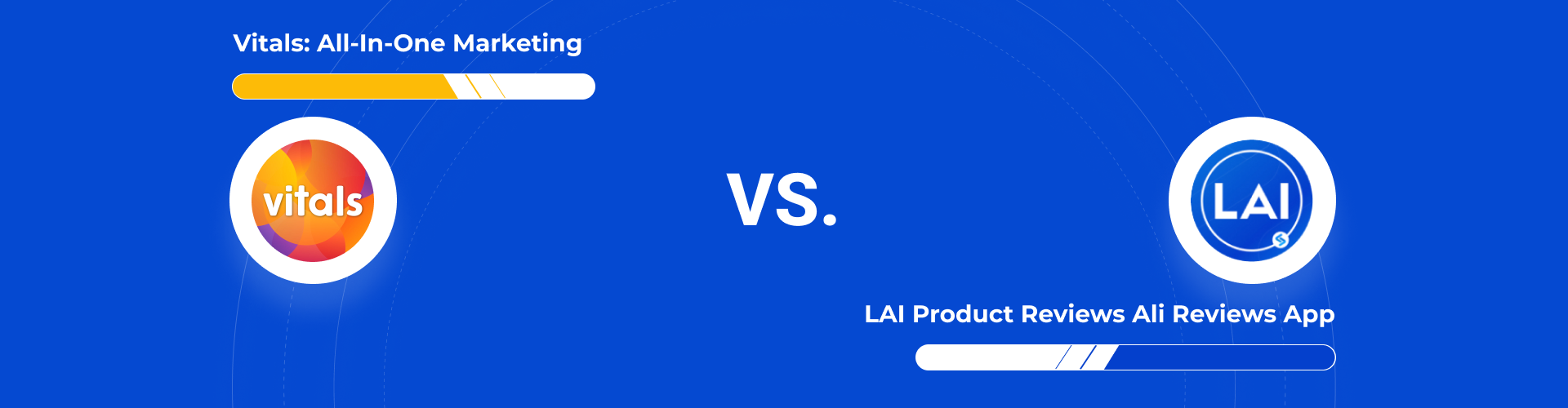 Vitals: All‑in‑One Marketing vs LAI Product Reviews Ali Reviews App