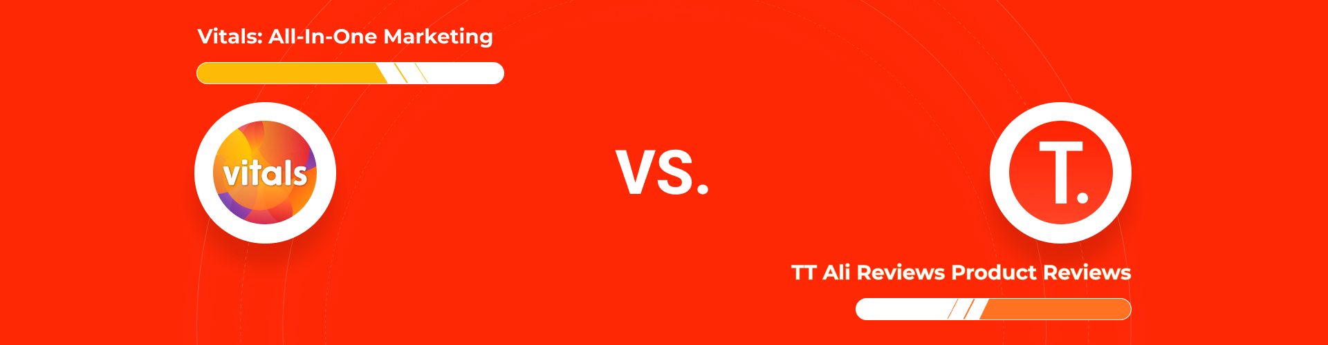 Vitals: All‑in‑One Marketing vs TT Ali Reviews Product Reviews App