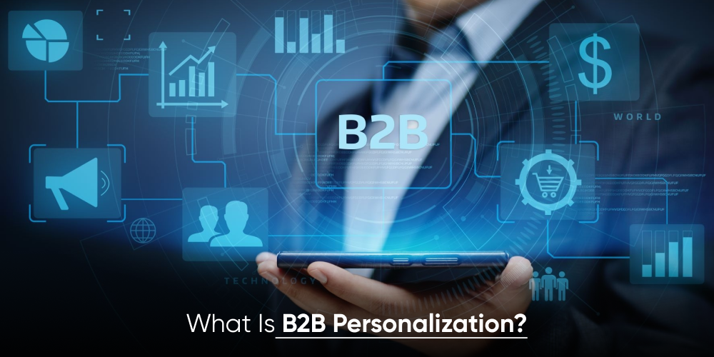 What is B2B Personalization?